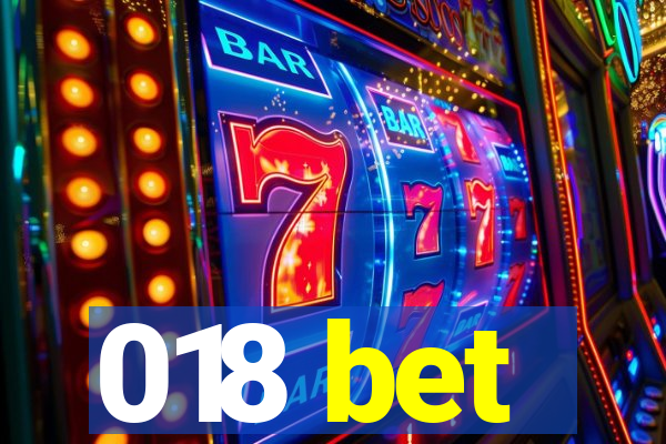 018 bet